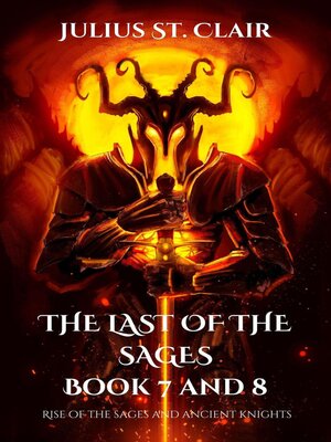 cover image of The Last of the Sages Book 7 and 8
